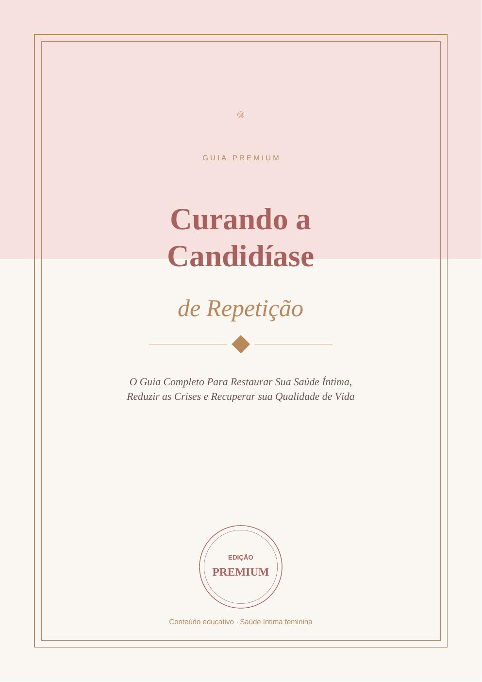 Capa do guia Curando a Candidíase de Repetição
